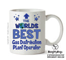 Worlds Best Gas Distribution Plant Operator Mug - Novelty Funny Mug