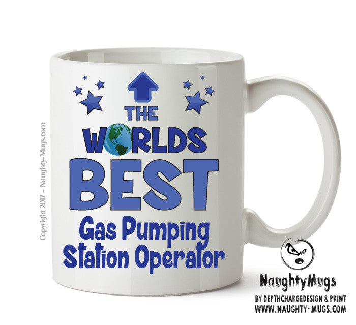 Worlds Best Gas Pumping Station Operator Mug - Novelty Funny Mug