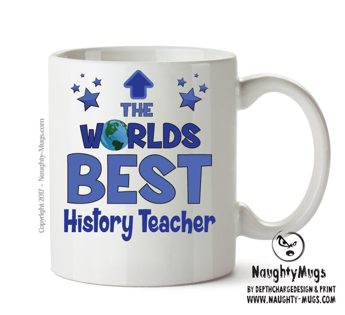 Worlds Best History Teacher Mug - Novelty Funny Mug