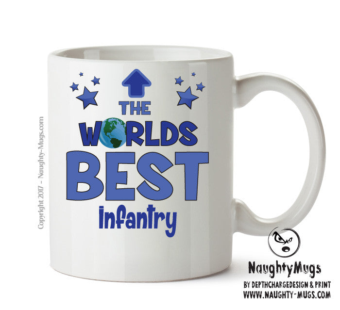 Worlds Best Infantry Mug - Novelty Funny Mug