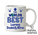 Worlds Best Learning Disability Nurse Mug - Novelty Funny Mug