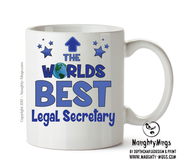 Worlds Best Legal Secretary Mug - Novelty Funny Mug