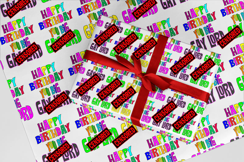 Rude Wrapping Paper 03 Happy Birthday Gay Lord Funny Birthday Gift Wrap