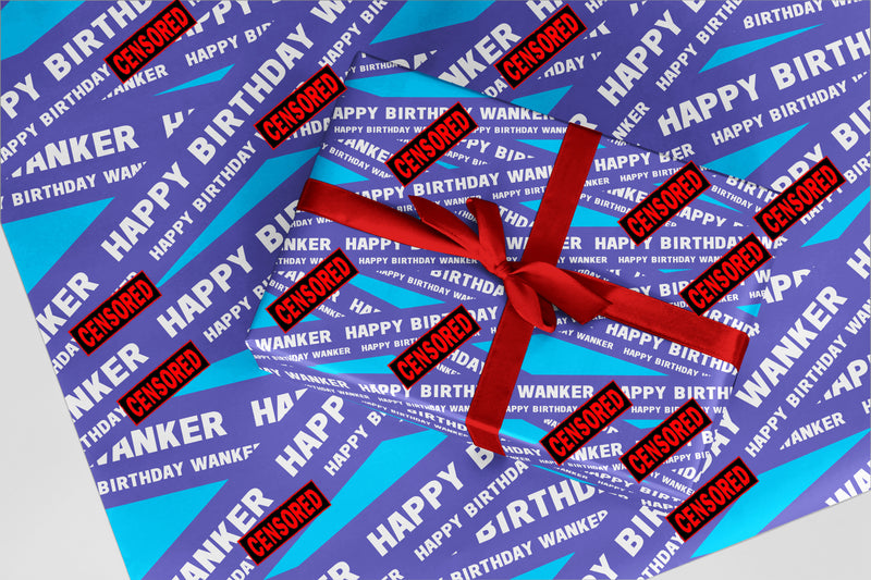 Rude Wrapping Paper 05 Happy Birthday Wxxxer Funny Birthday Gift Wrap