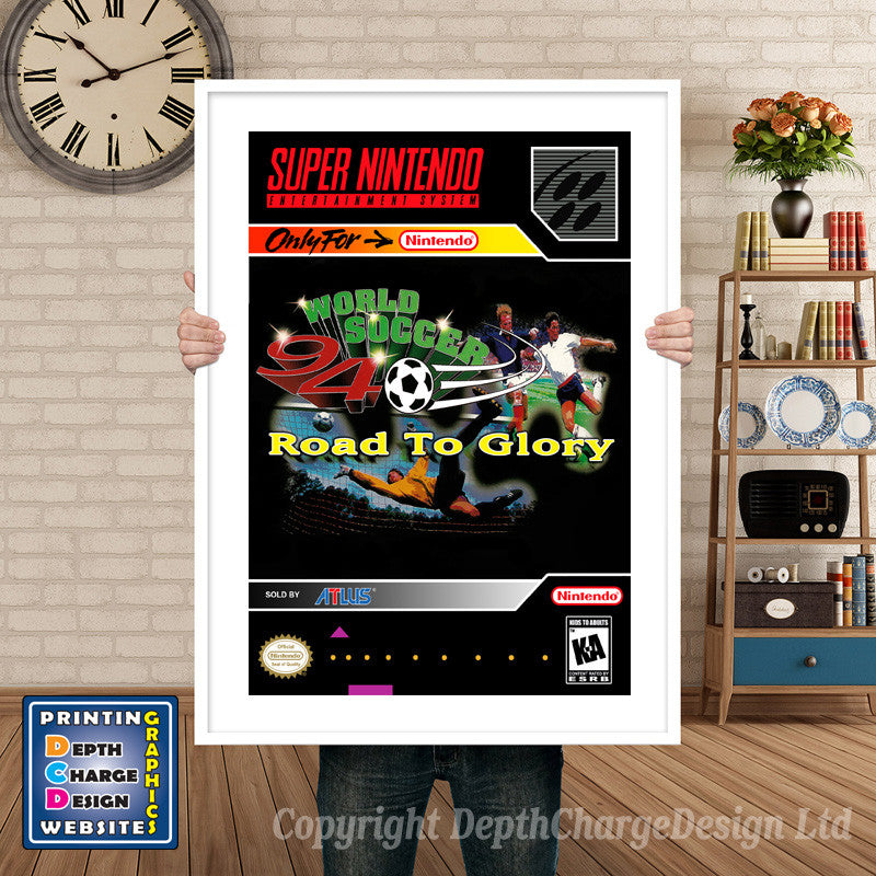 World Soccer 94 Road To Glory Super Nintendo GAME INSPIRED THEME Retro Gaming Poster A4 A3 A2 Or A1