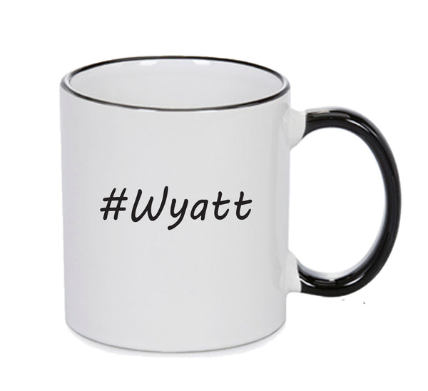 Personalised Your CUSTOM Name Wyatt Printed Mug – printed mug product image 1