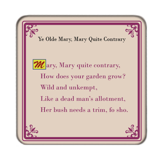 Ye Olde Mary, Mary Drinks Coaster