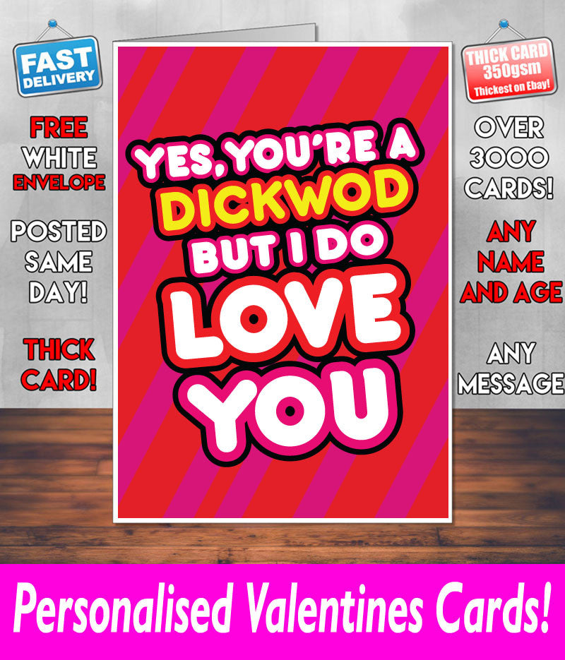 YOUR A DICKWOD BUT I DO LOVE YOU Mug Rude Mug
