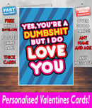 YOUR A DUMBSHIT BUT I DO LOVE YOU BLUE Mug Rude Mug