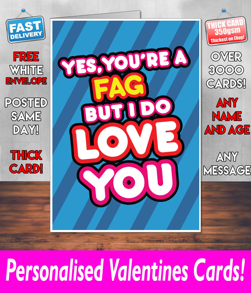 YOUR A FAG BUT I DO LOVE YOU BLUE Mug Rude Mug