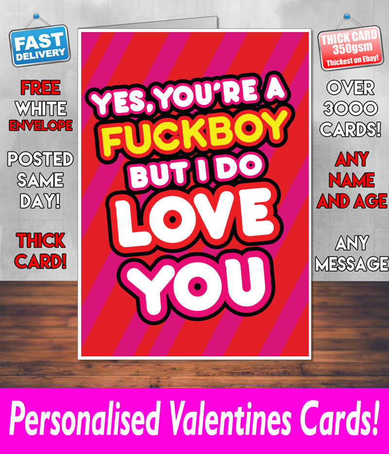 YOUR A FUCKBOY BUT I DO LOVE YOU Mug Rude Mug