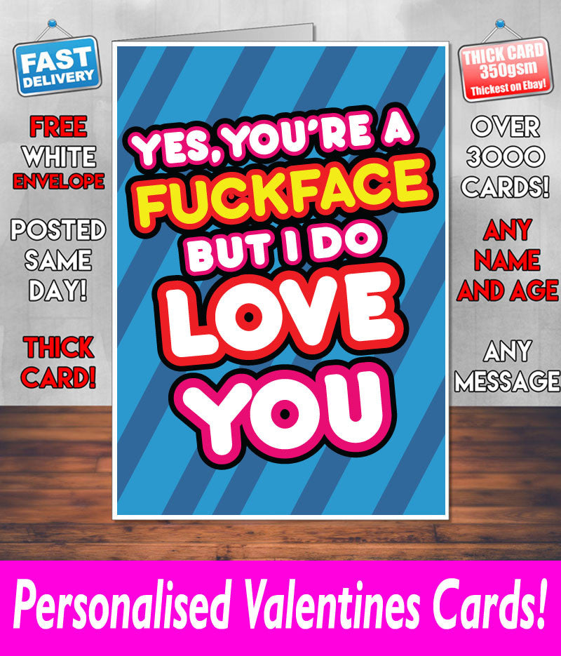 YOUR A FUCKFACE BUT I DO LOVE YOU BLUE Mug Rude Mug