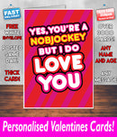 YOUR A NOB JOCKEY BUT I DO LOVE YOU Mug Rude Mug