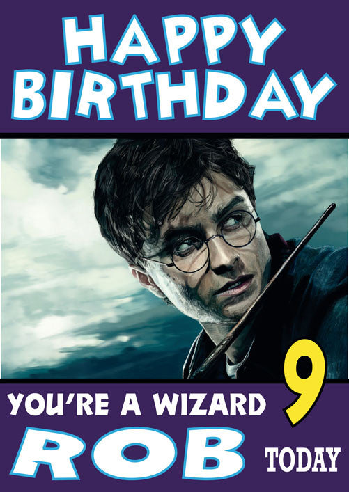 You're A Wizard THEME INSPIRED Kids Adult Personalised Birthday Card