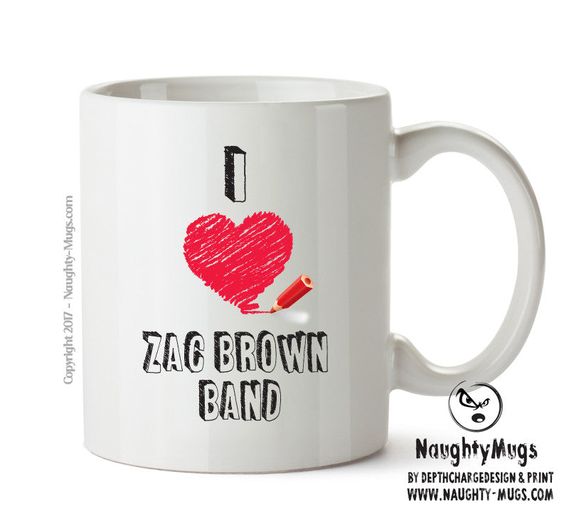 I Love ZAC BROWN BAND Celebrity Mug