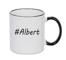 Personalised Your CUSTOM Name Albert Printed Mug