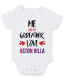 Me and My Godfather Love aston villa Personalised FOOTBALL TEAM Baby Grow