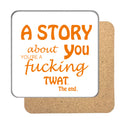 A Story about You Drinks Coaster