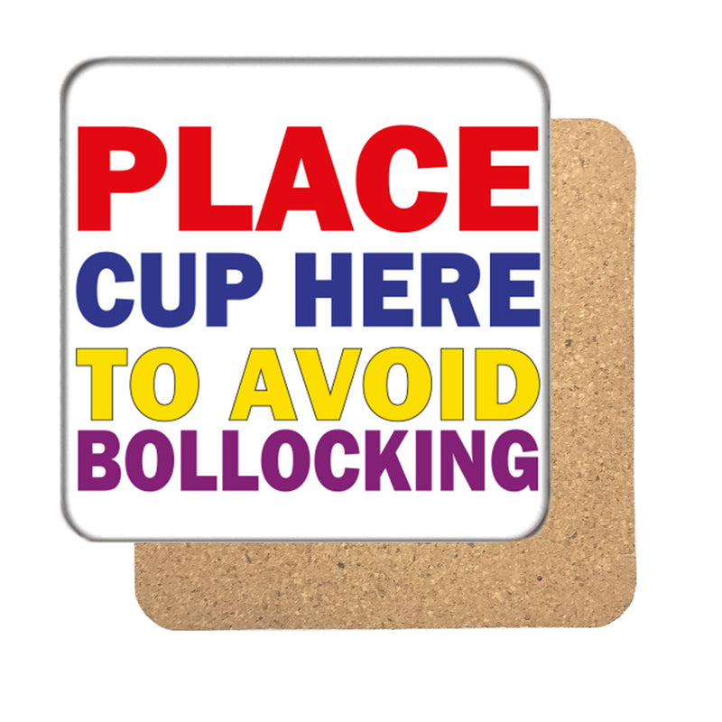 Place Cup Here Drinks Coaster