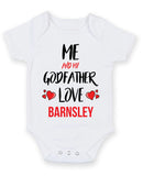 Me and My Godfather Love barnsley Personalised FOOTBALL TEAM Baby Grow