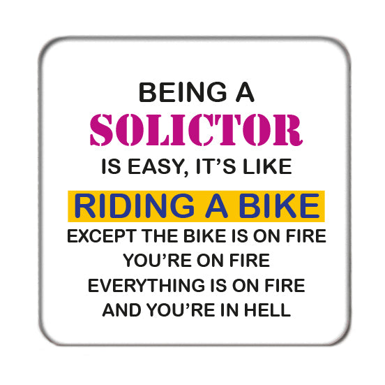 Being a Solicitor is like riding a Bike Drinks Coaster