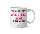 Best DESIGN TECH Teacher FEMALE Printed Mug
