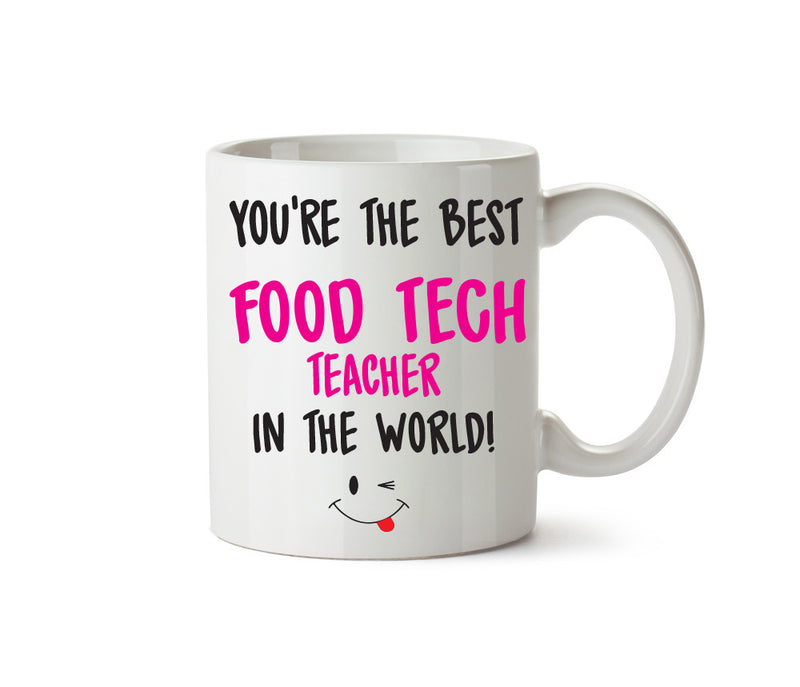 Best FOOD TECH Teacher FEMALE Printed Mug