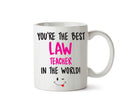 Best LAW Teacher FEMALE Printed Mug