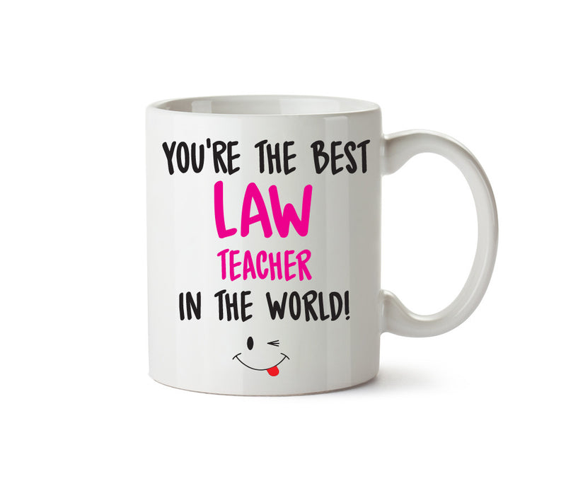 Best LAW Teacher FEMALE Printed Mug