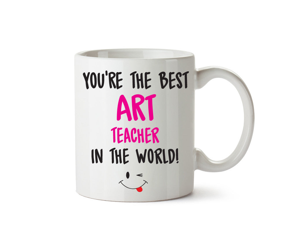 Personalised Your CUSTOM Name Best Art Teacher In The World Printed Mug – printed mug product image 1