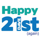 21st Again Male Birthday Card