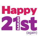 21st Again Female Birthday Card