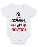Me and My Godfather Love brentford Personalised FOOTBALL TEAM Baby Grow