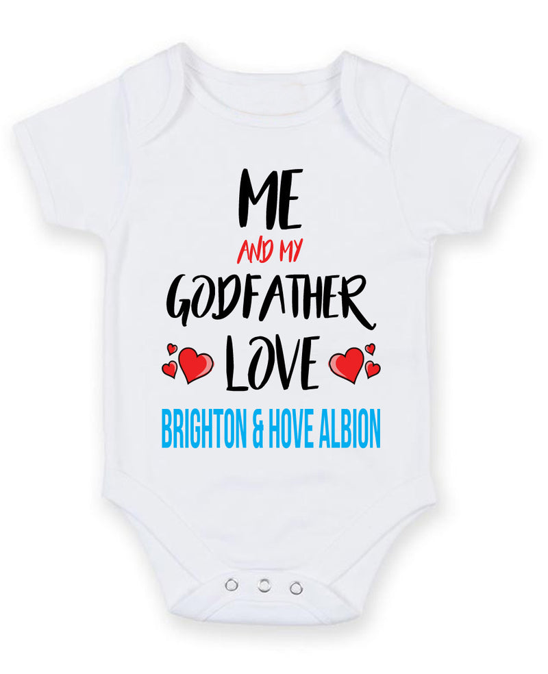 Me and My Godfather Love brighton and hove albion Personalised FOOTBALL TEAM Baby Grow