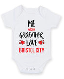 Me and My Godfather Love bristol city Personalised FOOTBALL TEAM Baby Grow