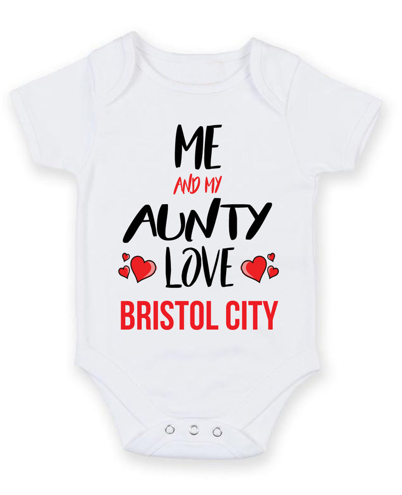 Me and My Aunty Love bristol city Personalised FOOTBALL TEAM Baby Grow