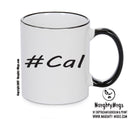 Personalised Your CUSTOM Name Cal Printed Mug