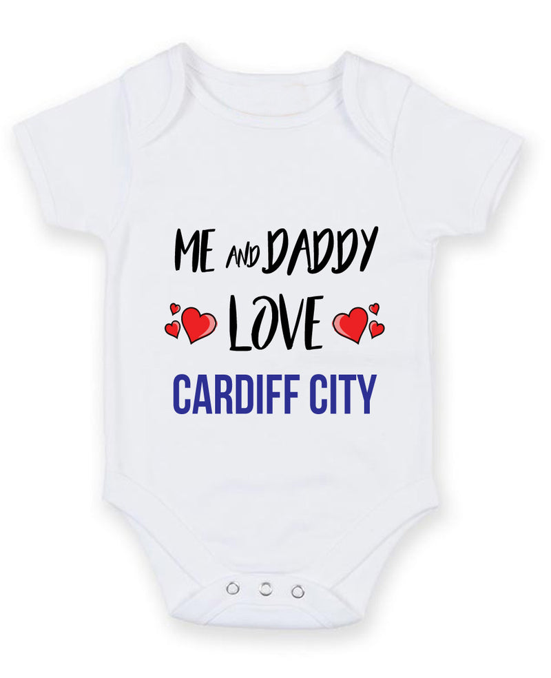 Me and Daddy Love cardiff city Personalised FOOTBALL TEAM Baby Grow