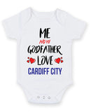 Me and My Godfather Love cardiff city Personalised FOOTBALL TEAM Baby Grow