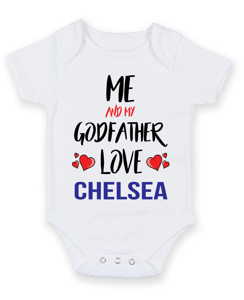 Me and My Godfather Love chelsea Personalised FOOTBALL TEAM Baby Grow