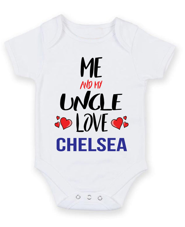 Me and My Uncle Love chelsea Personalised FOOTBALL TEAM Baby Grow