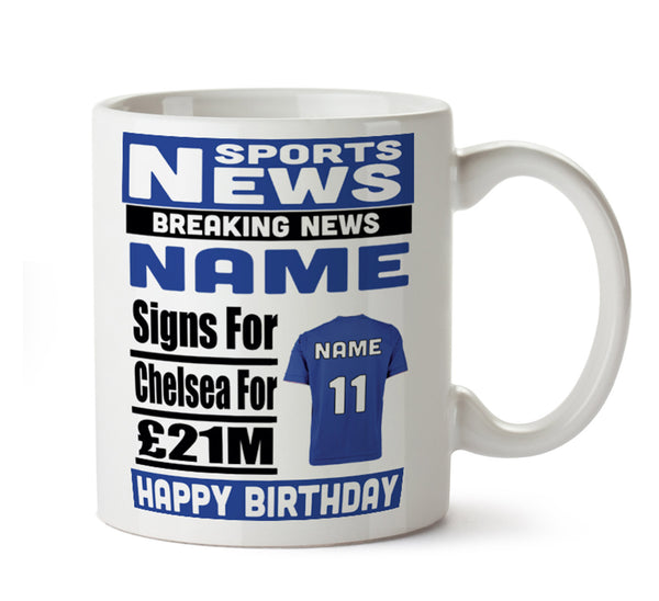 Personalised SIGNS FOR Chelsea Football Mug Personalised Birthday Mug – printed mug product image 1