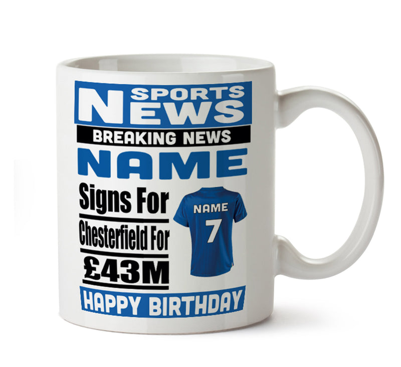 Personalised SIGNS FOR Chesterfield Football Mug Personalised Birthday Mug