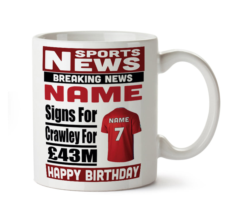 Personalised SIGNS FOR Crawley Football Mug Personalised Birthday Mug