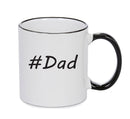 Personalised Your CUSTOM Name Dad Printed Mug