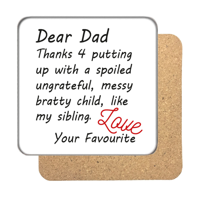 Dear Dad Drinks Coaster