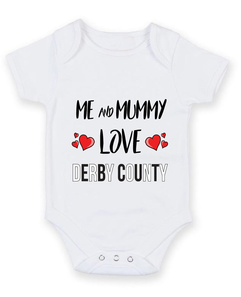 Me and Mummy love derby county Personalised FOOTBALL TEAM Baby Grow