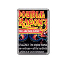 Double Dragon 3 Game Style Inspired Sega Megadrive Retro Video Gaming Magnet