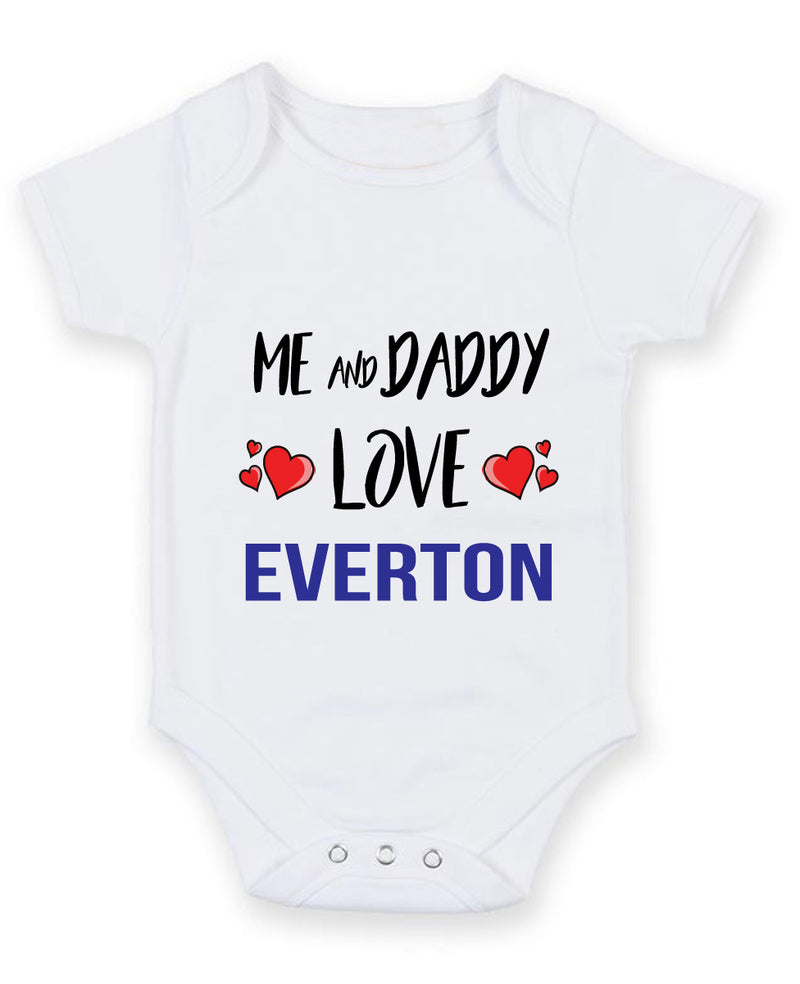 Me and Daddy Love everton Personalised FOOTBALL TEAM Baby Grow