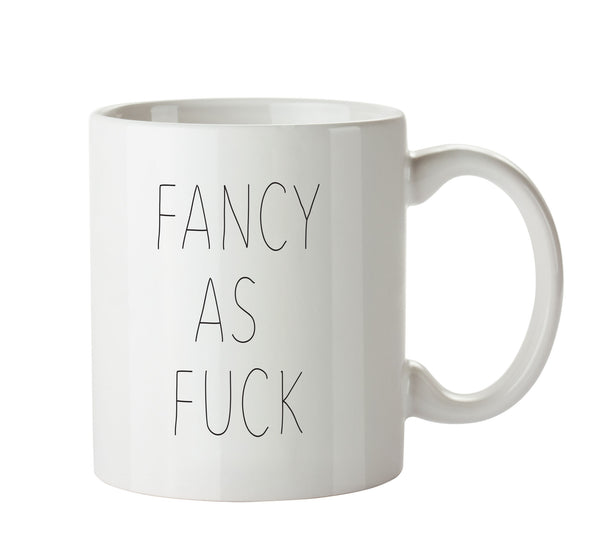 Fancy As Fuck - Adult Mug – printed mug product image 1